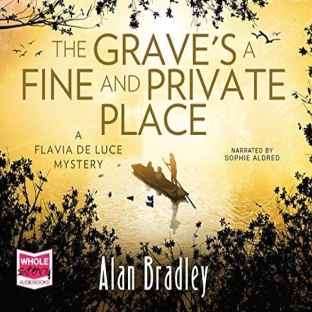The Graves a Fine and Private Place Flavia de Luce Book 9 by Alan Bradley CDAudio Book 9781510099289