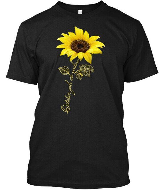 October Girls Are Sunshine T-Shirt Made in the USA Size S to 5XL Unisex T-Shirt XXXL