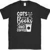 Cats Books and Coffee T-Shirt Funny Kitten Animal Pet Humor Gift Tee