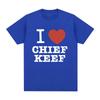 I Love Chief Keef T Shirt Fashion Casual Short Sleeve T-shirt Vintage Gothic Oversized Cotton T-shirts Hip Hop Streetwear