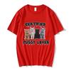 Funny CerTified Pussy Lover Meme Cat T Shirt Unisex Women Fashion Vintage Tshirts 100 Cotton Casual Oversized T shirts Streetwear