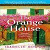 The Orange House by Isabelle Broom Paperback Book 9781399721127