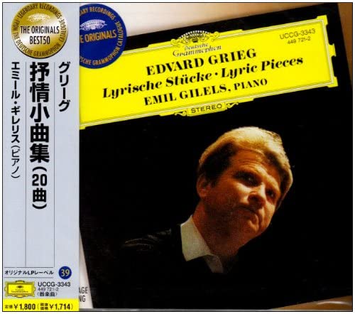 

CD GILELS (EMIL); GRIEG - Grieg: Lyric Pieces UCCG3343 Japan ObiClassical Used