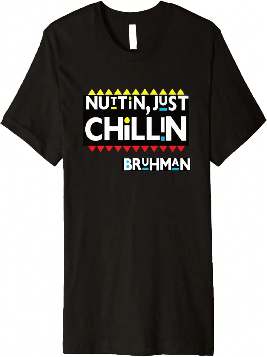 Nuttin Just Chillin, 90 s Black Sitcom Lover, Urban Clothing Premium T-Shirt S разноцветный