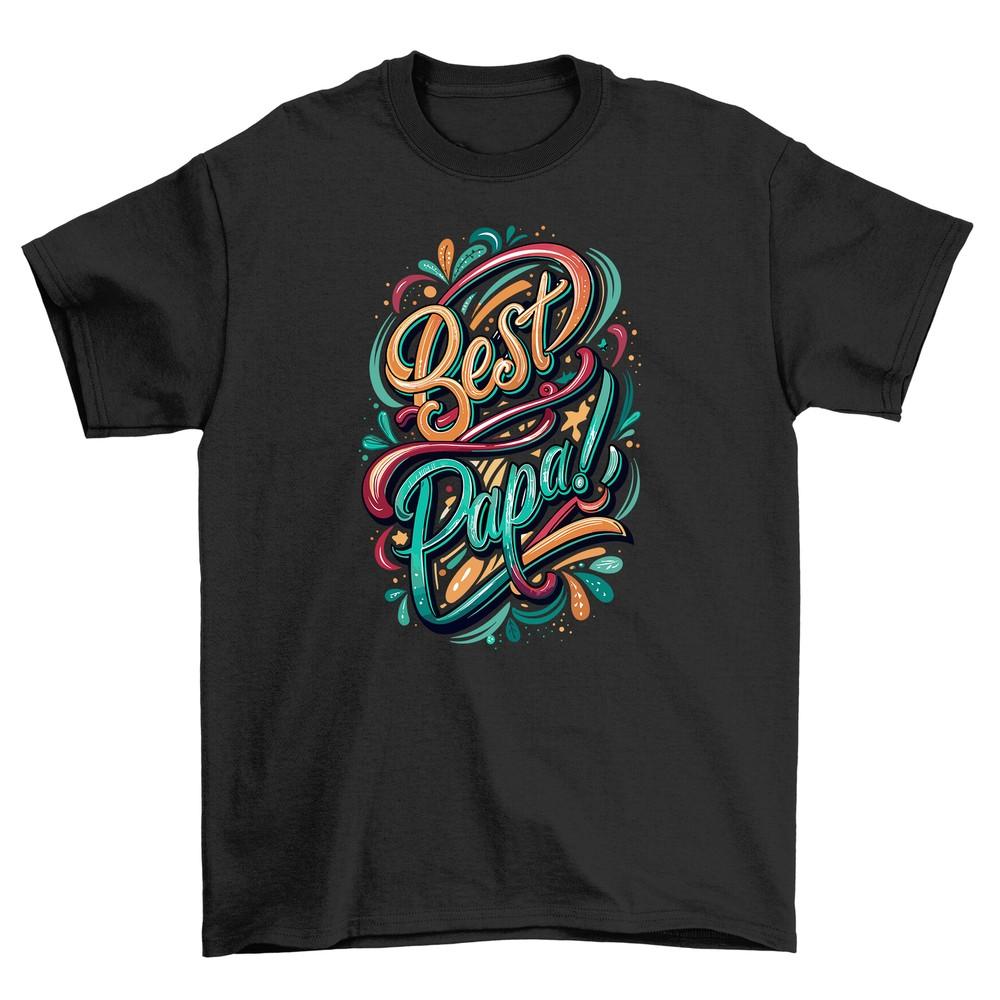 Best Papa In the Galaxy T-shirt - The Universe's Coolest Dad! Funny 100% Cotton