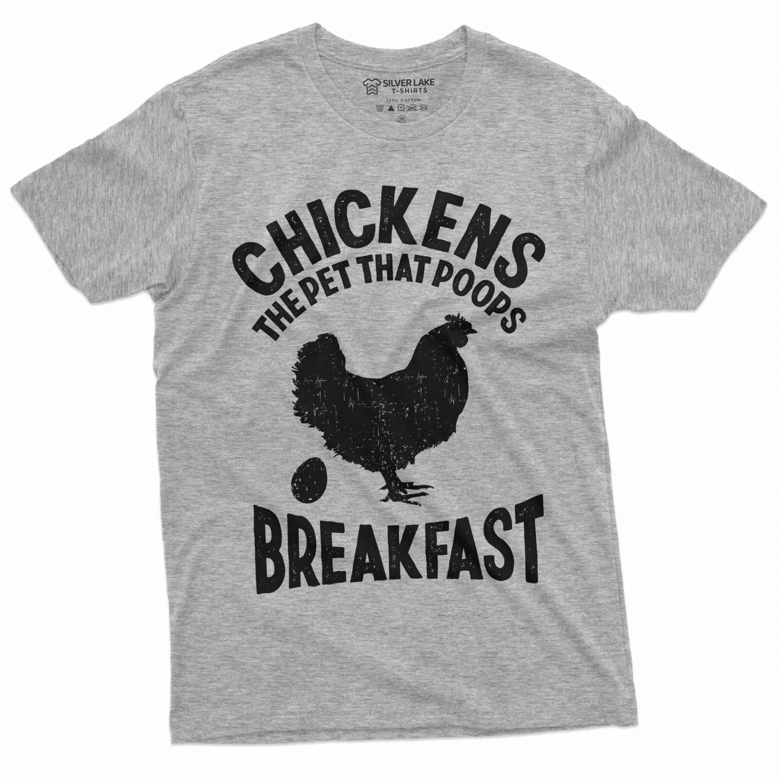 Chicken The Pet that Poops Breakfast Funny Humor Shirt Animal Farm Gift Shirt XL