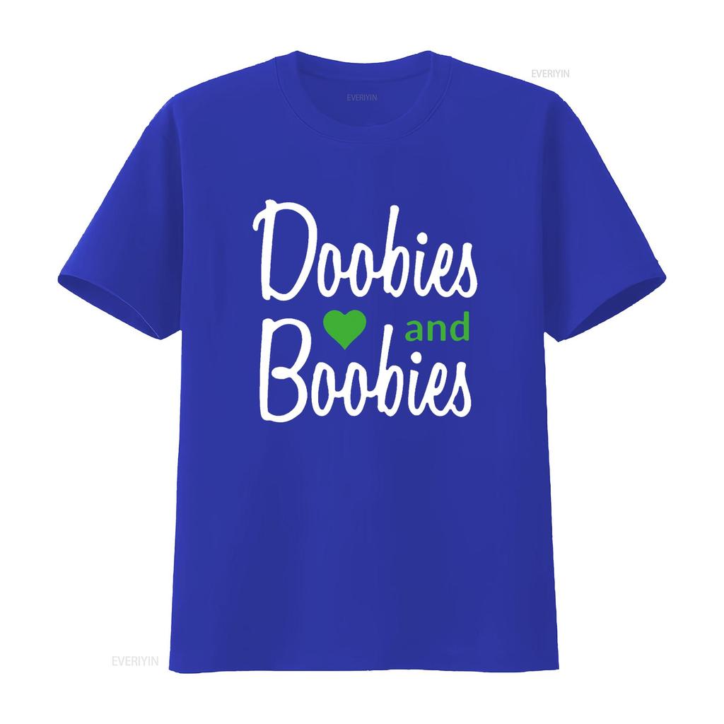 I Love Doobies And Boobies T Shirt vintage Washed Comfortable Unisex Slightly designer clothes streetwear Stylish