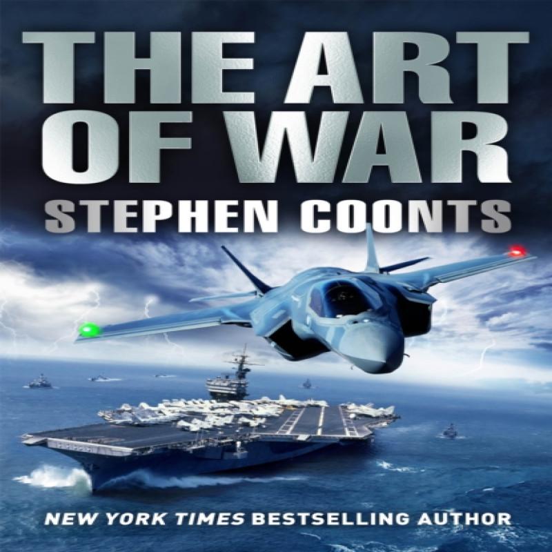 The Art Of War by Stephen Coonts Paperback Book 9781786483652