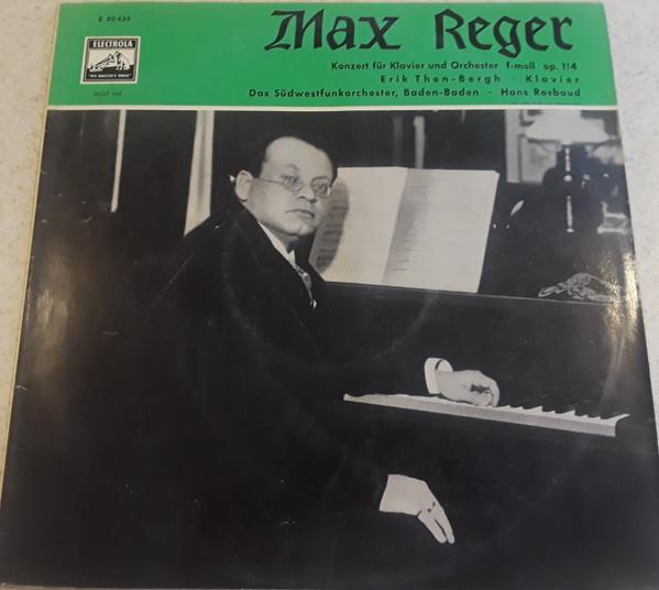LP Record MAX REGER - ERIK THEN-BERGH KLAVIER - Konzert Für Klavier Und Orchester F E80439 Electrola Germany Classical Used