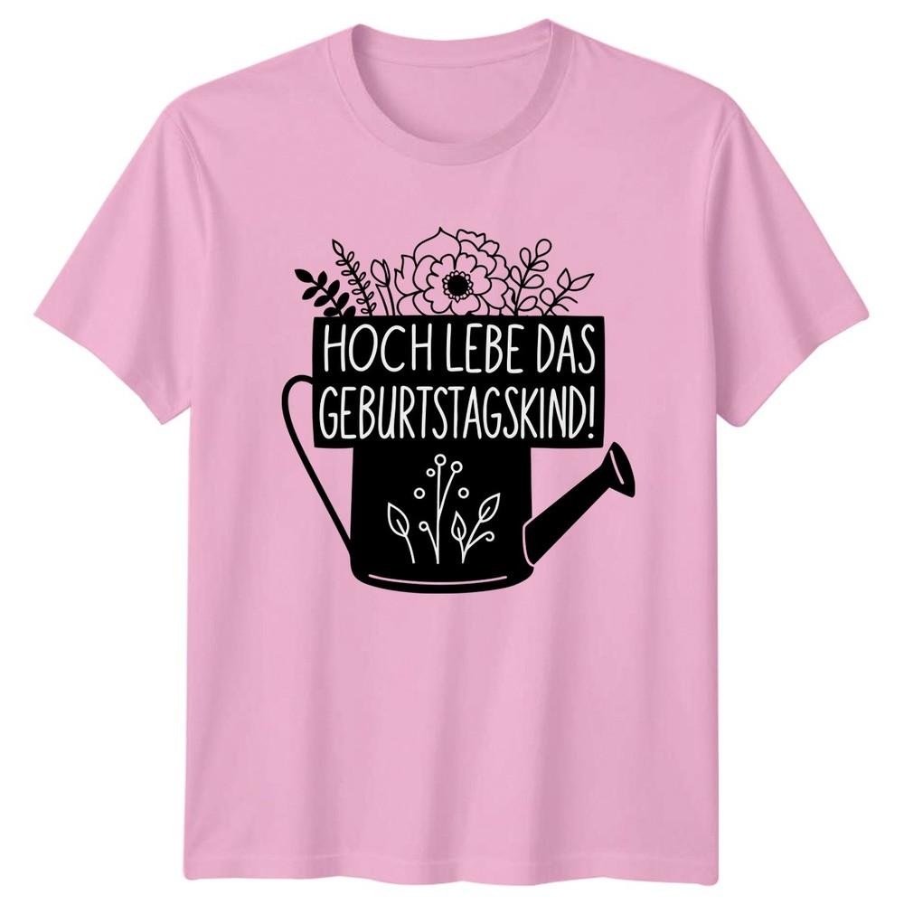 Hoch Lebe Das Geburtstagskind Unisexs TShirt Birthday Gardening Birthday Gift