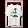 Electricity Explained Science Humor Cat Shirt Women Unisex Casual Cotton Printed T Shirts Adult Streetwear Ropa Hombre