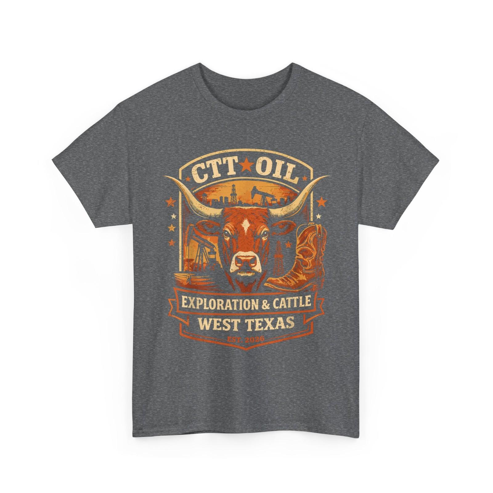 CTT Oil Exploration & Cattle Company Texas T-Shirt XXXXL