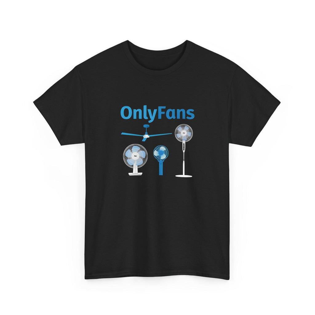 Unisex Only Fans Parody T-Shirt - Funny Literal Fan Graphic Tee - Humor Meme Shirt with Cooling Fans - Clever Wordplay Apparel