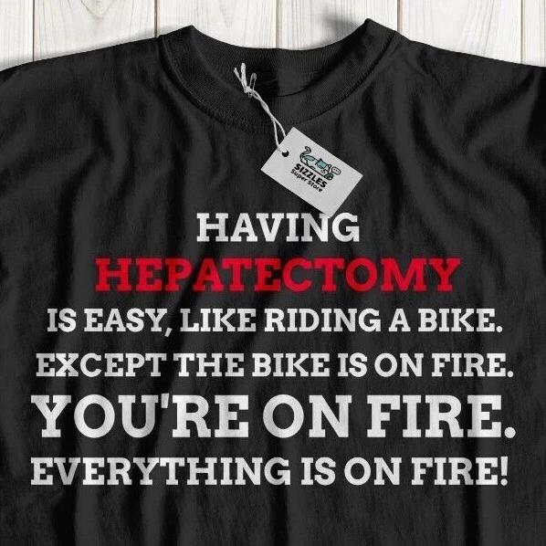 Unisex Funny Hepatectomy T-Shirt Liver Cancer Gifts Liver Resection Cirrhosis XL
