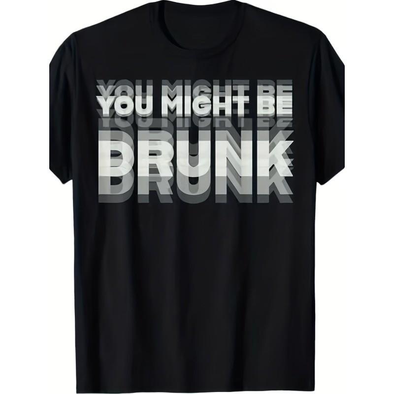 Funny You Might Be Drunk Test Graphic T-Shirt Drinking Humor Party Tee S разноцветный