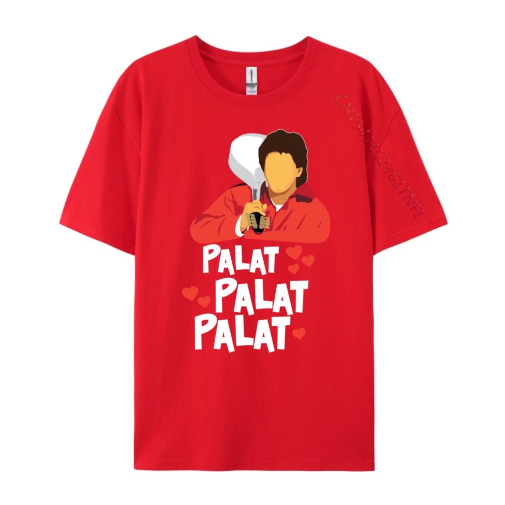 Palat Palat Palat Meme Bollywood Indian South Asian Humor Graphic T Shirts 100 Cotton Camiseta Crazy