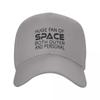 Huge Fan Of Space Both Outer And Personal Baseball Cap black Hood tea Hat Golf Wear Unisex WoUnisexs