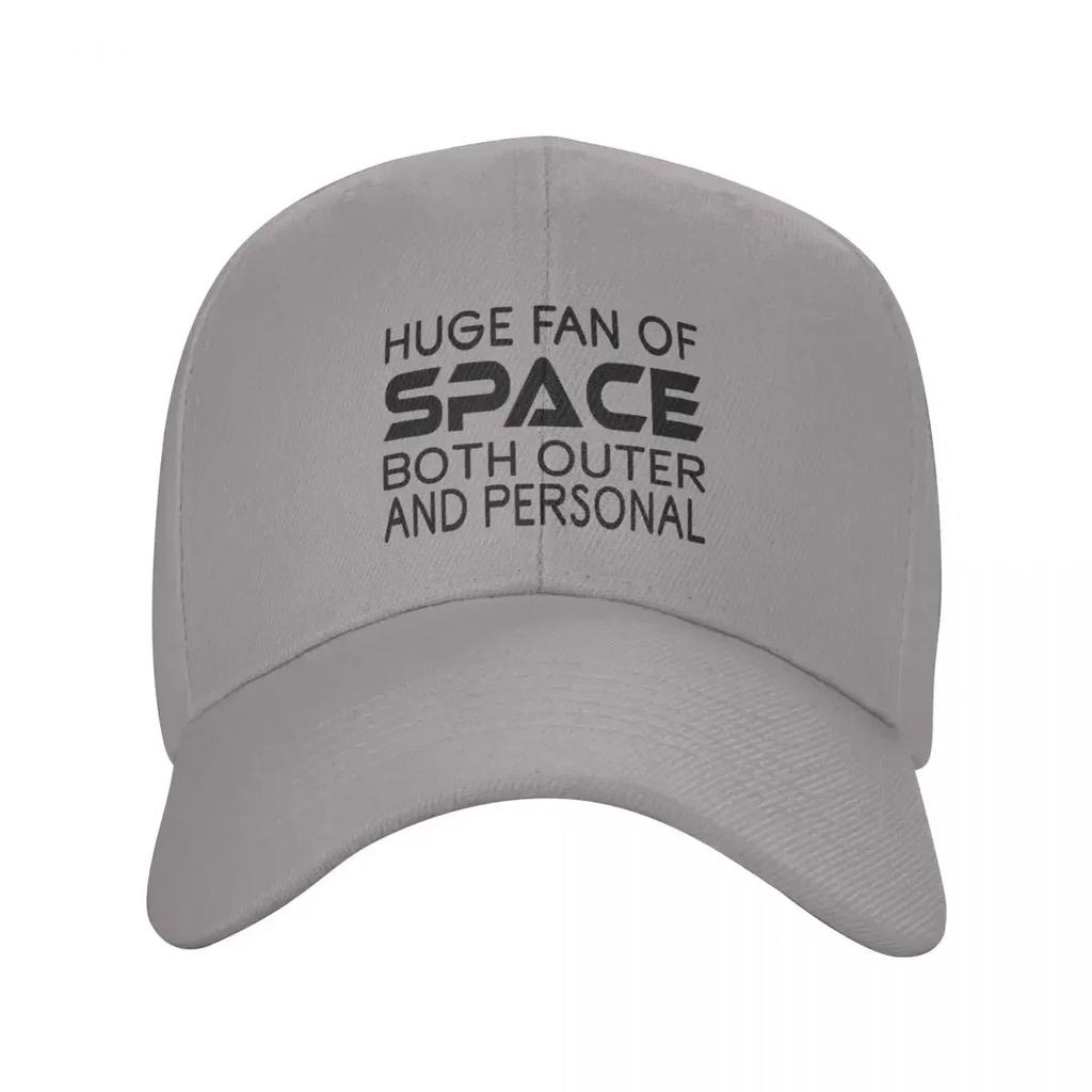 Huge Fan Of Space Both Outer And Personal Baseball Cap black Hood tea Hat Golf Wear Unisex WoUnisexs