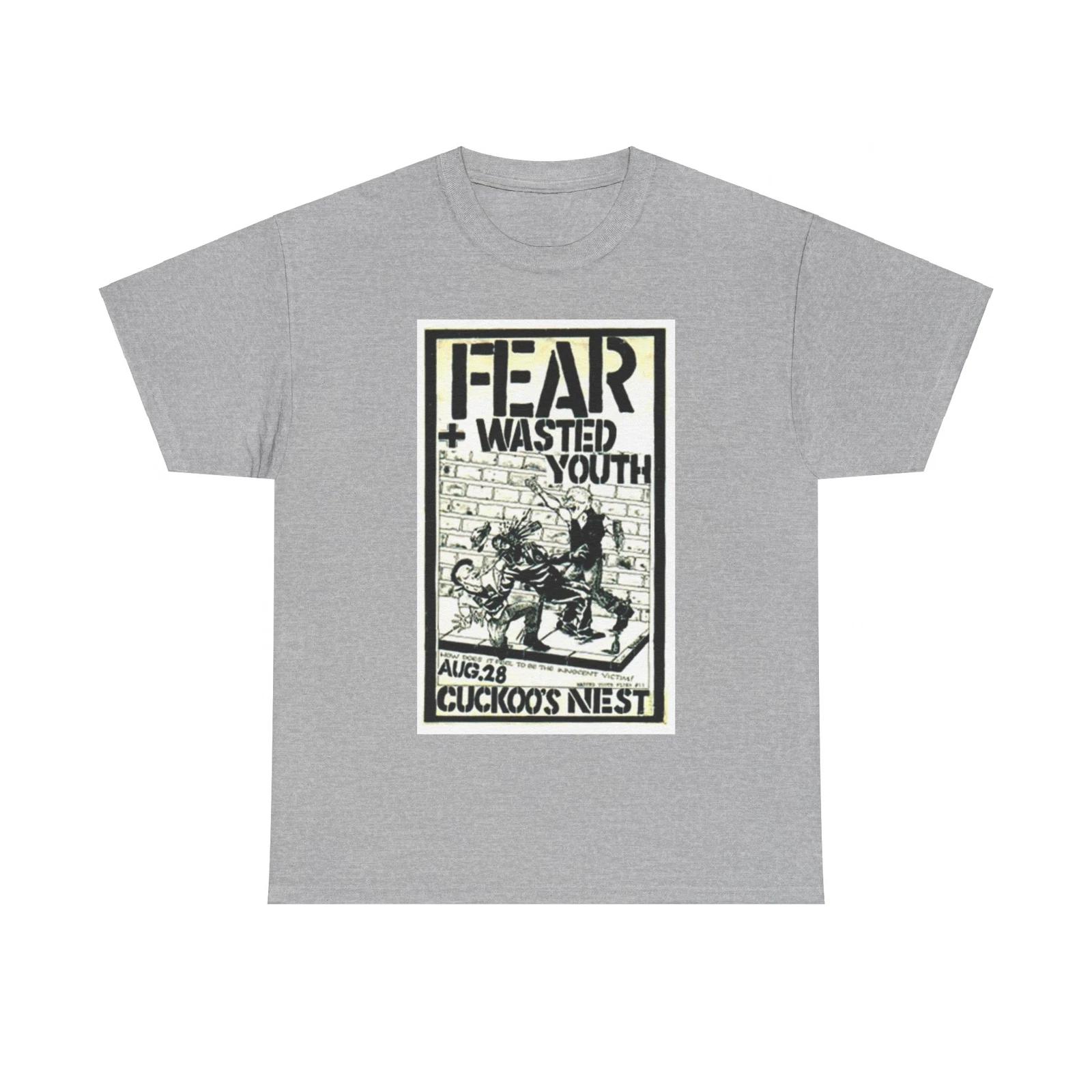 Fear Vintage Punk Rock Flyer Unisex Heavy Cotton Tee 4XL