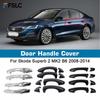 Door Handle Cover For Skoda Superb 2 MK2 B6 2008 2009 2010 2011 2012 2013 2014 Chrome Car Accessories Rustproof Stickers Styliny