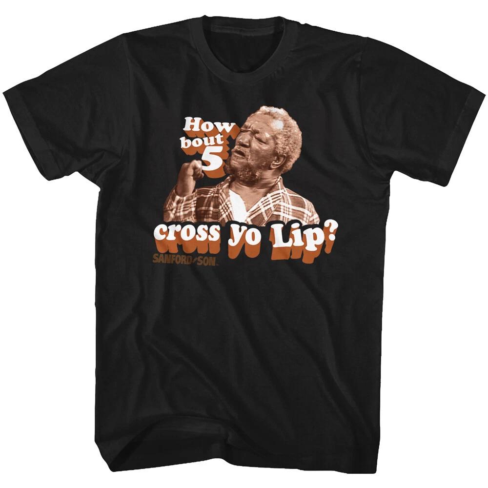 Sanford & Son Funny 70 s TV Show How Bout 5 Cross Yo Lip Men s T Shirt REDD FOXX 2XL