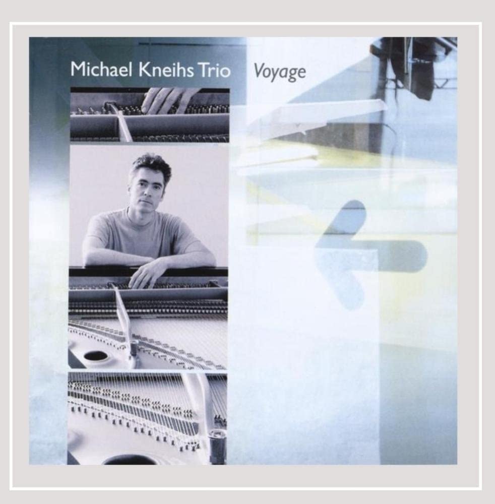 

CD MICHAEL KNEIHS TRIO - Voyage CD0703 Non Japan Jazz Used