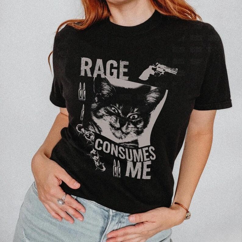 Rage Consumes Me Cat Funny Cat Meme Tshirt Vintage Unhinged Cat Tee Grunge Punk Tshirt Unisex Unisex Harajuku Y2k Trendy Tee Tops