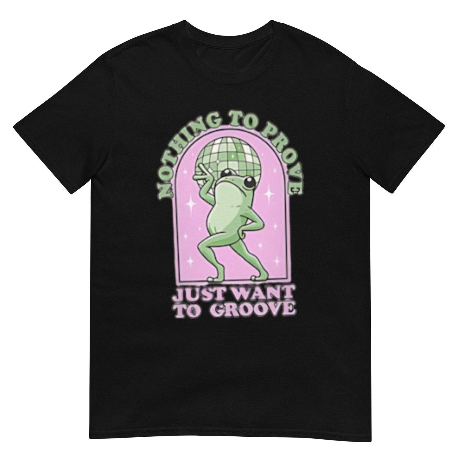 Nothing To Be Proven Just Want To Grow Shirt 2XL