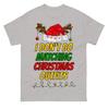 Funny Couples Christmas T Shirt I Dont Do But I Do Matching Xmas Santa Gift Top