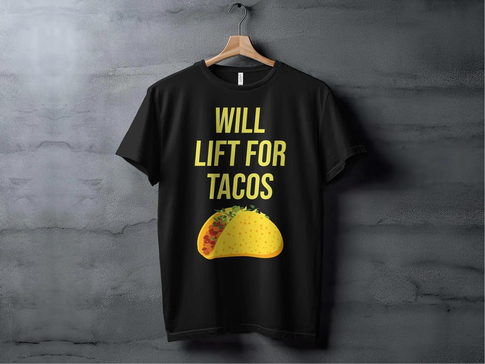 Will Lift For Tacos T-shirt S