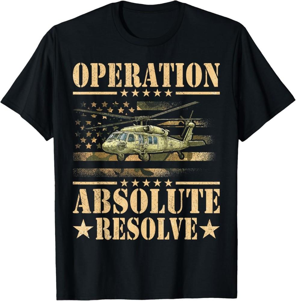 Operation Absolute Resolve American Bravery T-Shirt