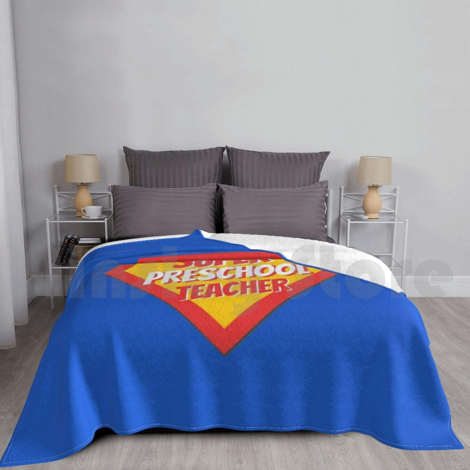Preschool Teacher Gifts | Super Preschool Teacher Blanket Fashion Custom Preschool Teacher For Preschool Teacher Size: 75*100cm, Weight: 230 GSM