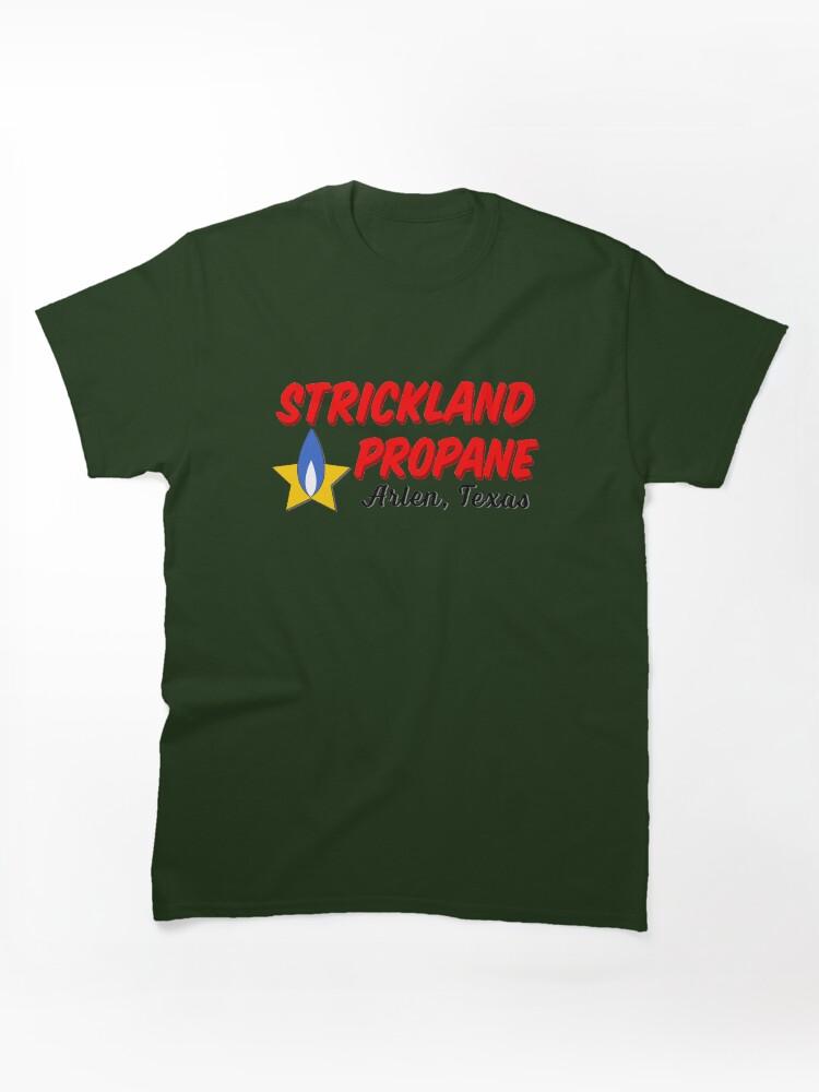 King of the Hill Strickland Propane - Arlen Texas Classic Unisex T-Shirt