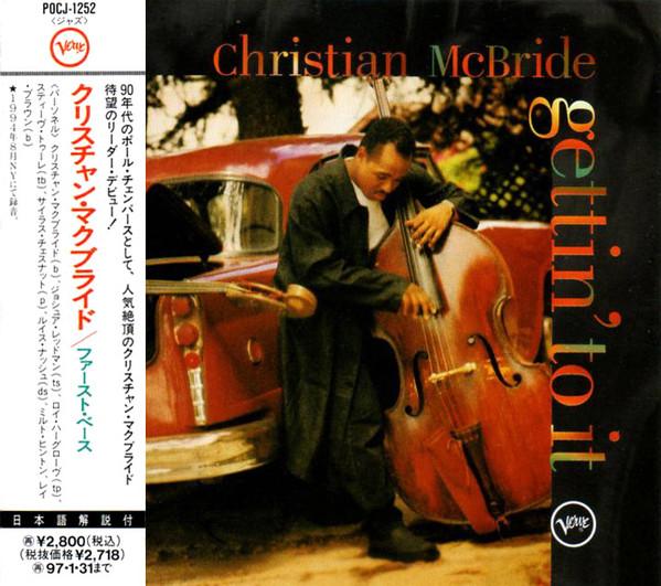 

CD CHRISTIAN MCBRIDE - Gettin To It POCJ1252 Verve Records 1995 Japan Obi Jazz