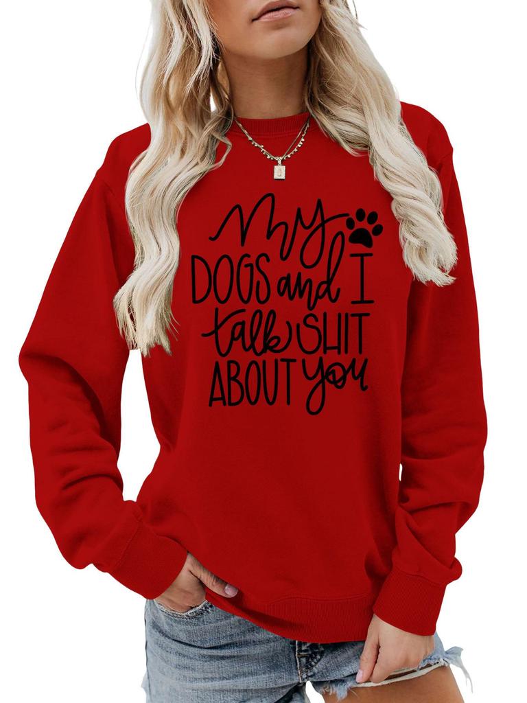 My Dogs and I Chat Hoodie: European & American Style, Round Neck, Long Sleeve, Loose Fit