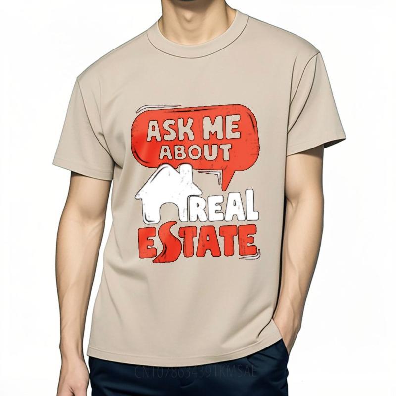 Short Sleeve Shirt Breathable Short Sleeve T Shirt Brand Ask Me About Real Estate Everyday For Men Tops Oversized Tshirt