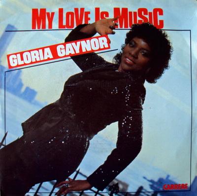 7inch Record GLORIA GAYNOR - My Love Is Music CAR357 Carrere 1985 UK Dance & Electronica Used