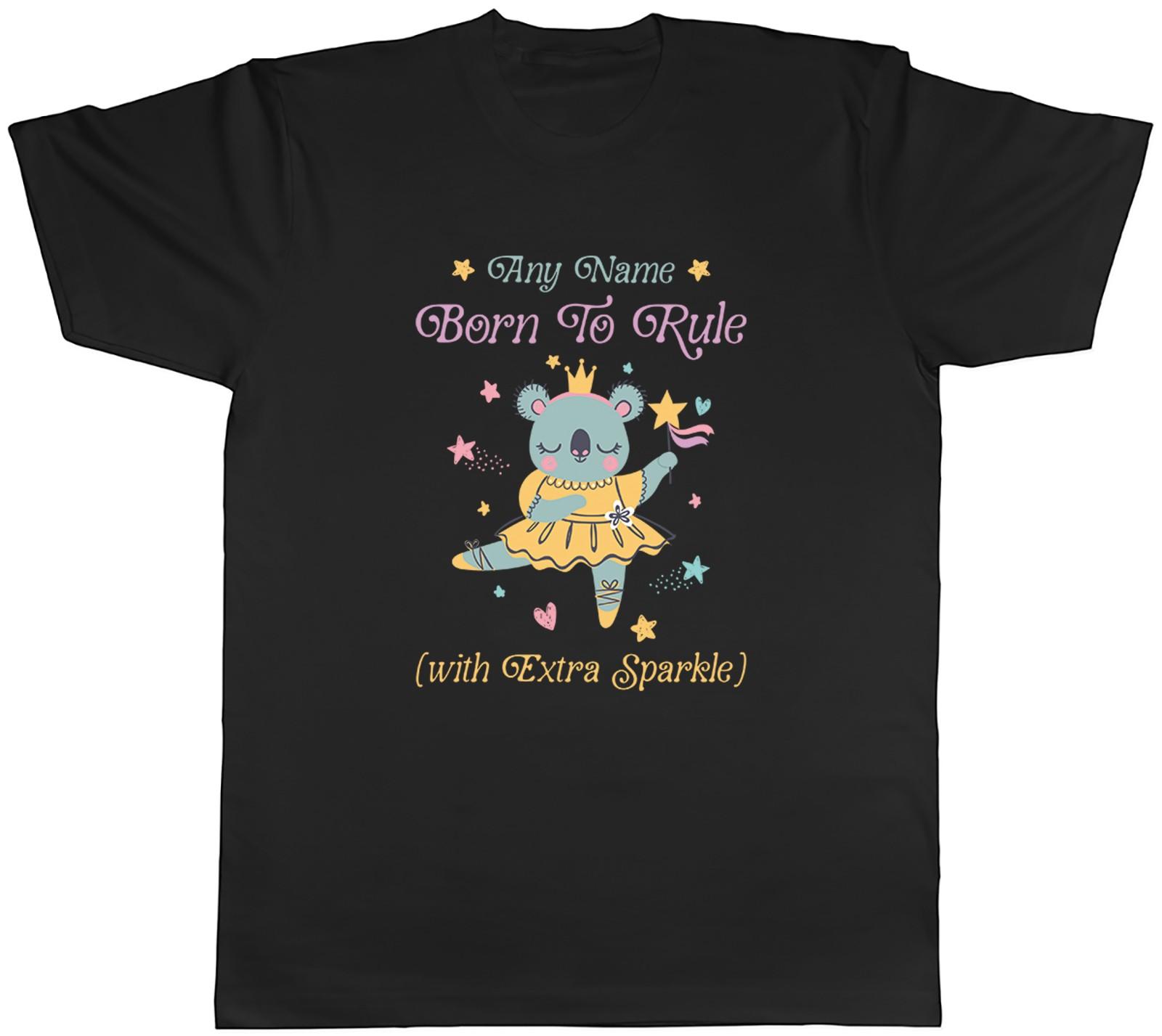 Personalised Any Name Born to Rule Koala Princess Mens T-Shirt Tee Gift Top XXXL