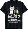 Cation Pronunciation Cat Chemistry Science Funny Joke Rude Humor T Shirt