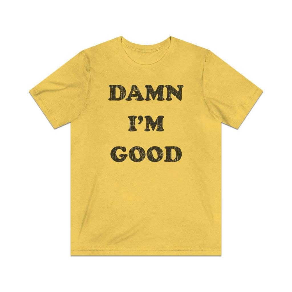 Damn I m Good 1980 Vintage Men s T shirt M