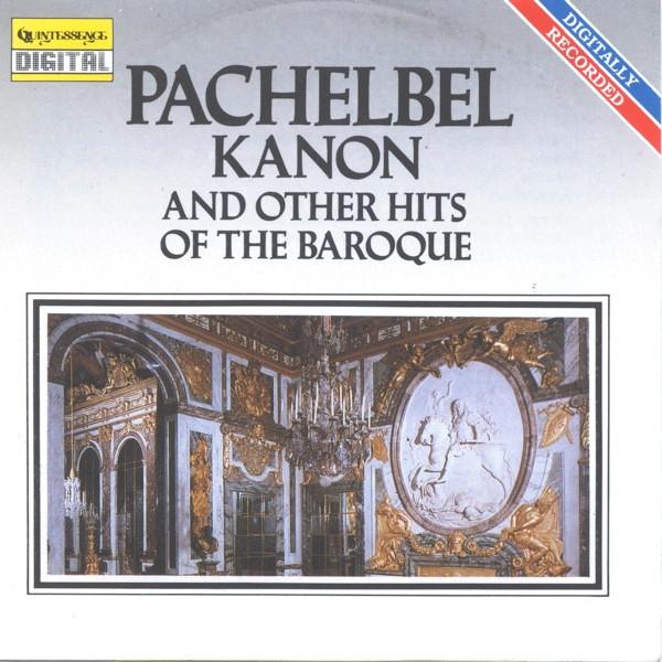 

CD JOHANN PACHELBEL Kanon And Other Hits Of The Baroque CDQ2017 Quintessence Di 1990 US Classical Used