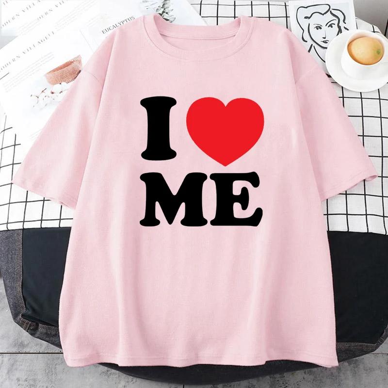 Summer Funny I Love Me Red Heart Myself Unisex T Shirts Graphic Cotton Streetwear Short Sleeve Birthday Gifts T-shirt Unisexs Clothing