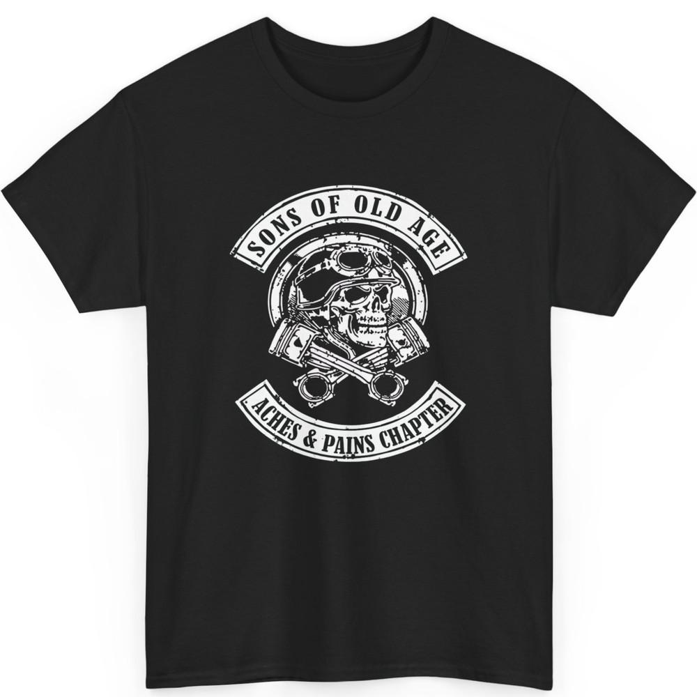 Sons Of Old Age Aches And Pains Chapter Unisex T-Shirt Unisex T-Shirt XL