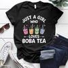 New Fashion Just A Girl Who Loves Boba Tea Print Graphic T Shirt Unisex Fashion Casual Short Sleeve Shirt Tee