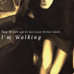 

CD RAY BROWN HIS WEST COAST ALLSTAR Im Walking FRGJ2002 2005 Japan Obi Jazz