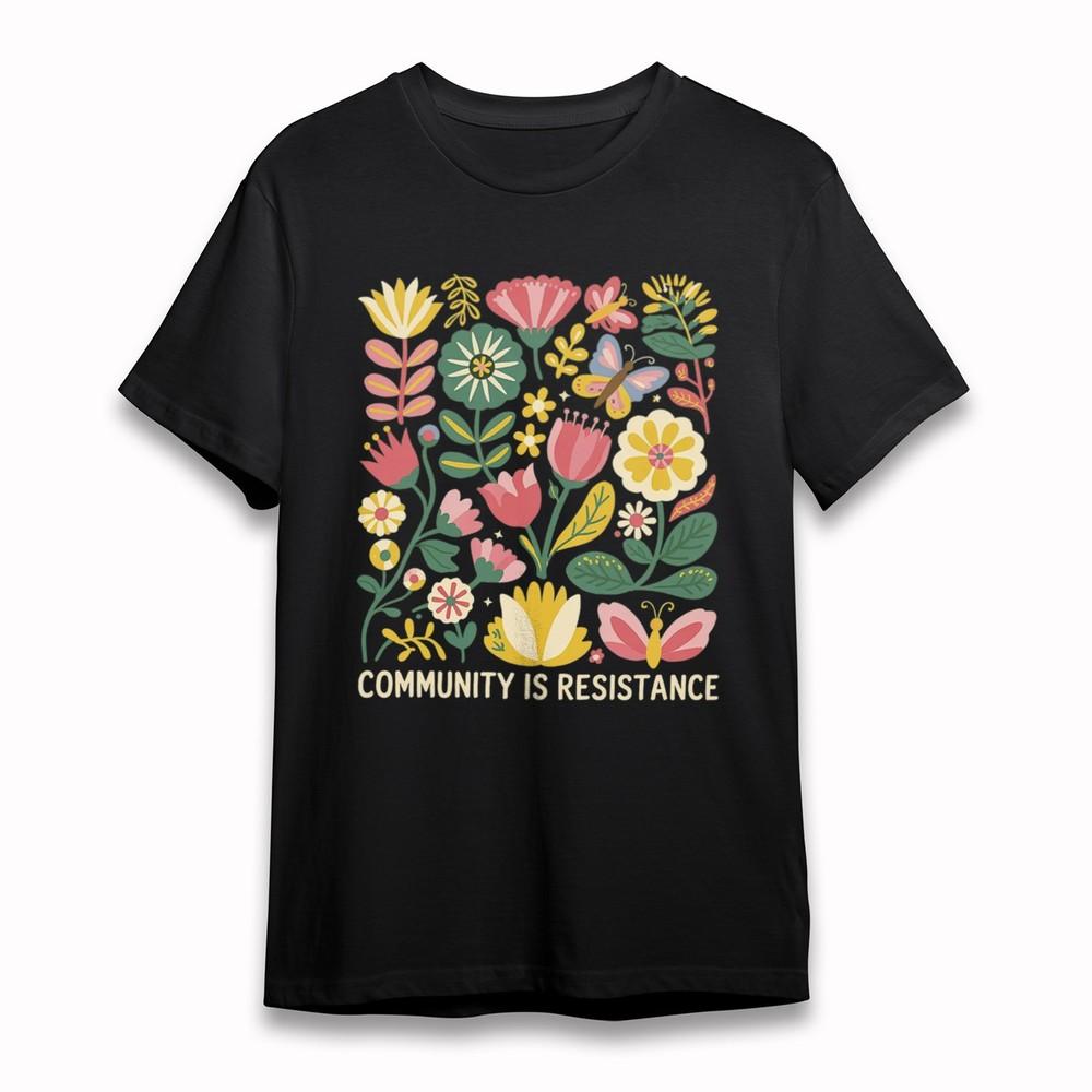 

Women s Plus Size Floral T-Shirt Community Is Resistance Flower Graphic Tee USA L