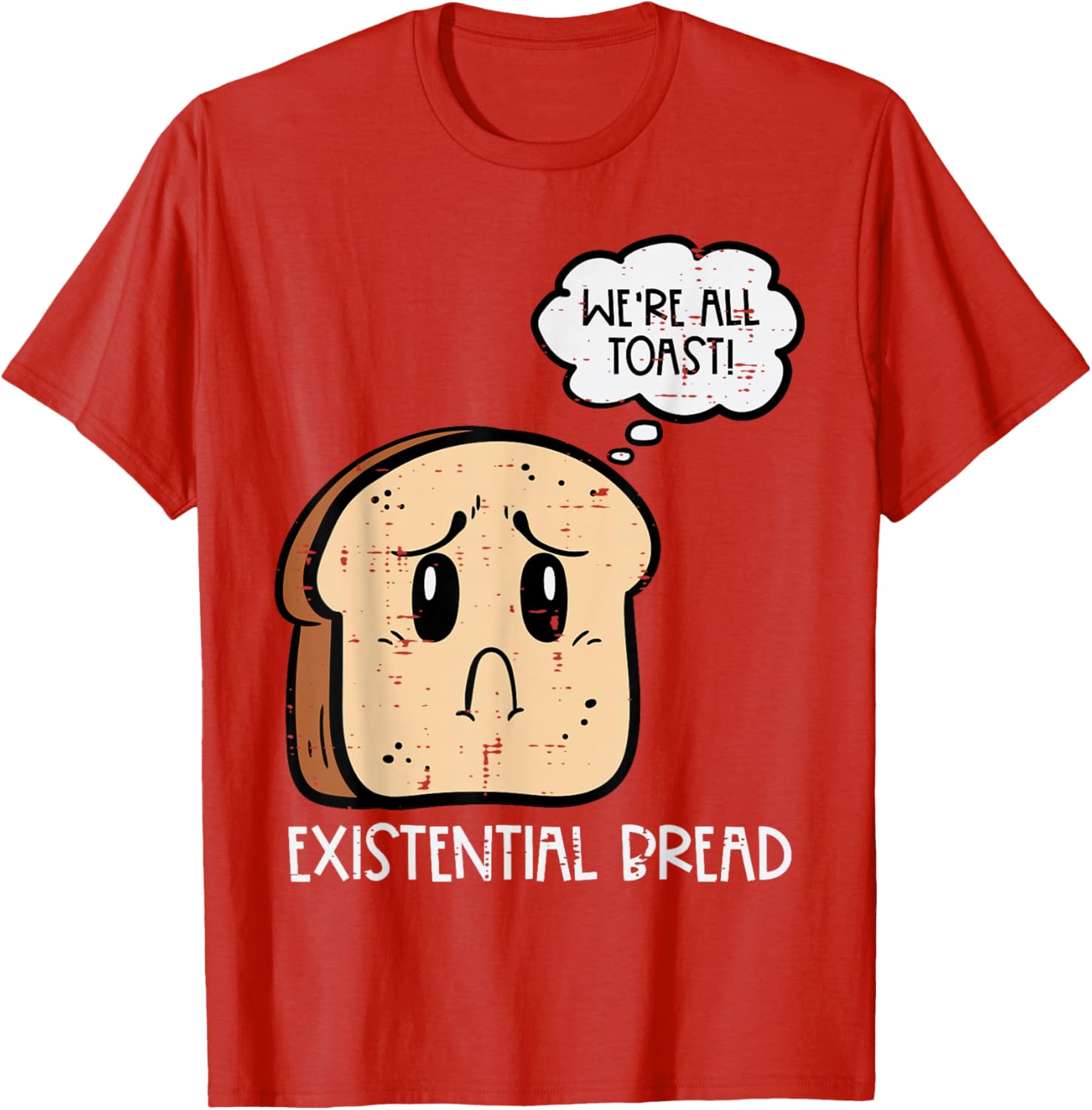 Existential Bread Funny Toast Pun Graphic Mens Casual Cotton TShirt Short Sleeve Crewneck Tee S