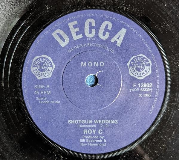7inch Record ROY C. HAMMOND - Shotgun Wedding F13902 Decca 1981 UK Soul/Funk Used