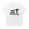 Jesus Save My Life Print Unisex T Shirt Summer Short Sleeve O Neck Loose Unisex Tshirt Tops Clothes Camisetas Mujer