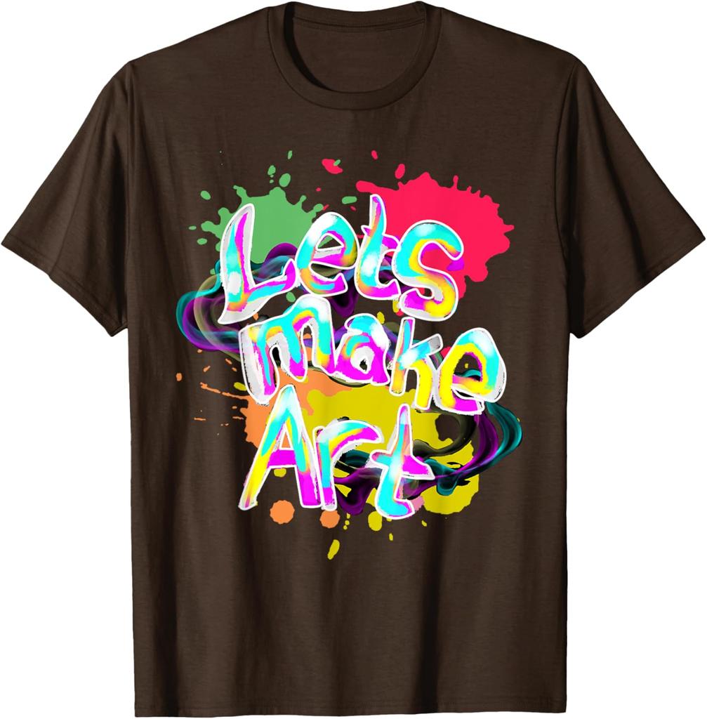 Lets Make Art Graphic Tee Colorful Paint Splatter Casual Short Sleeve TShirt for Artist